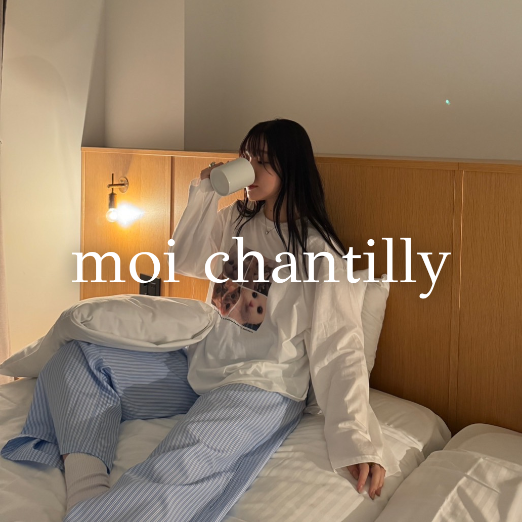 「moi chantilly」rena